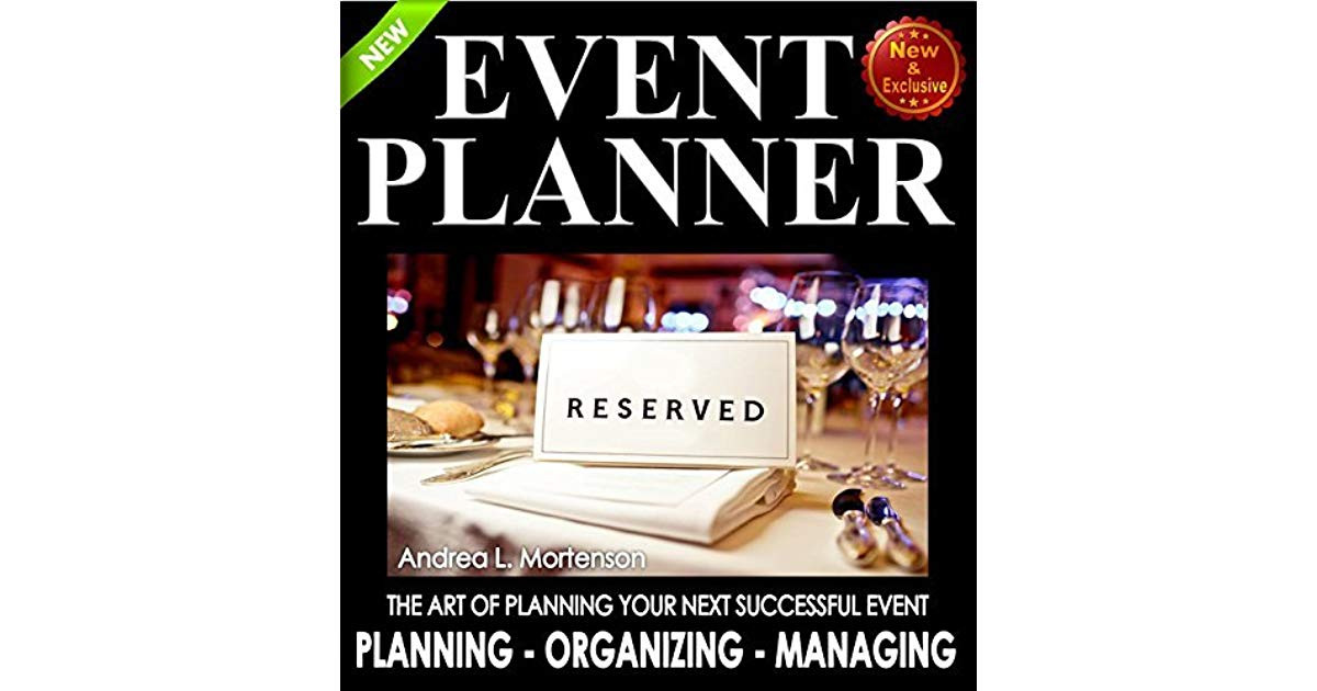 Event Planner Organizer
 Event Planner The Art of Planning Your Next Successful