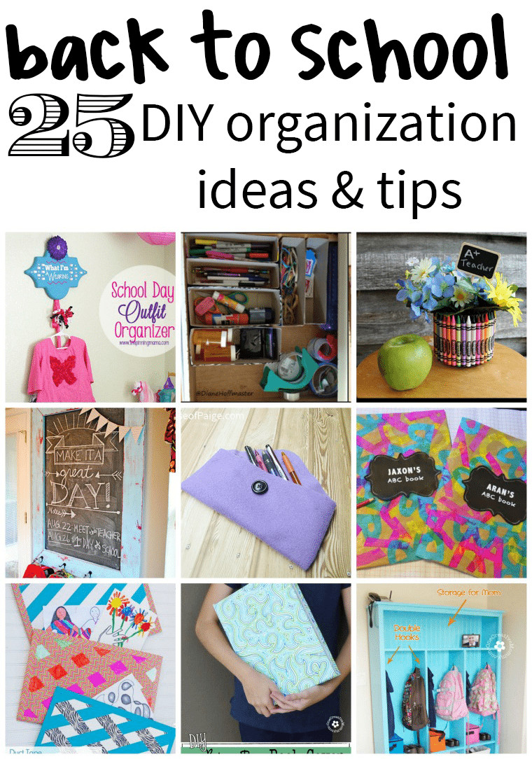 School Organization
 25 Back to School DIY Organization Ideas Juggling Act Mama