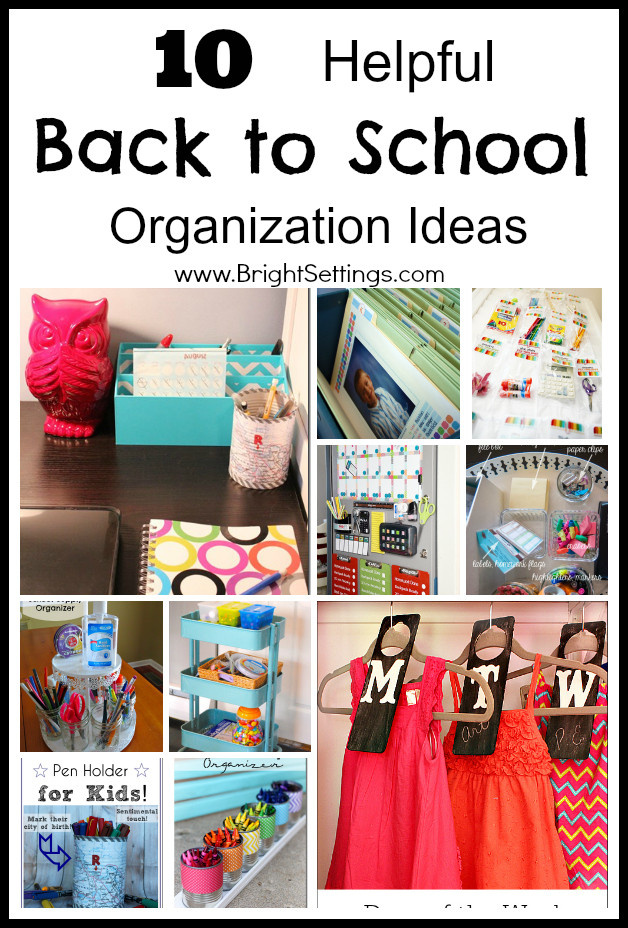 School Organization
 10 Helpful Back to School Organization Ideas The Bright