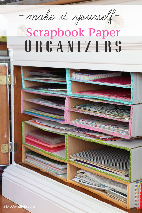 Scrapbook Paper Organizer
 DIY Scrapbook Paper Organizer In My Own Style